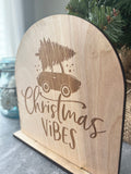 Christmas Vibes Engraved Wood Sign