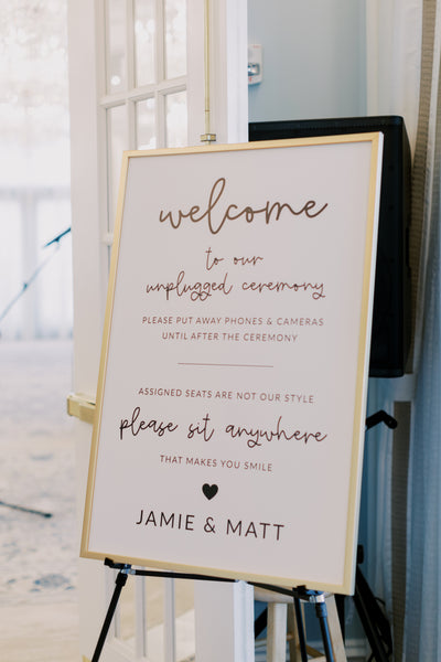 "Unplugged Ceremony" Wedding Welcome Sign